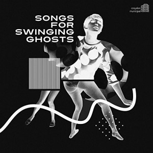 V.A. - Songs For Swinging Ghost